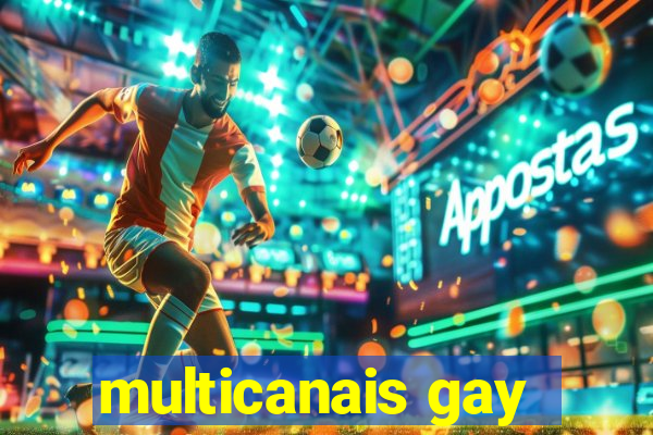 multicanais gay